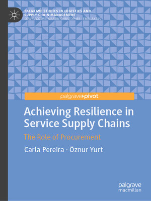 cover image of Achieving Resilience in Service Supply Chains